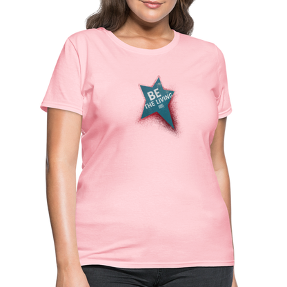 Be the Living | Women's Tee - pink