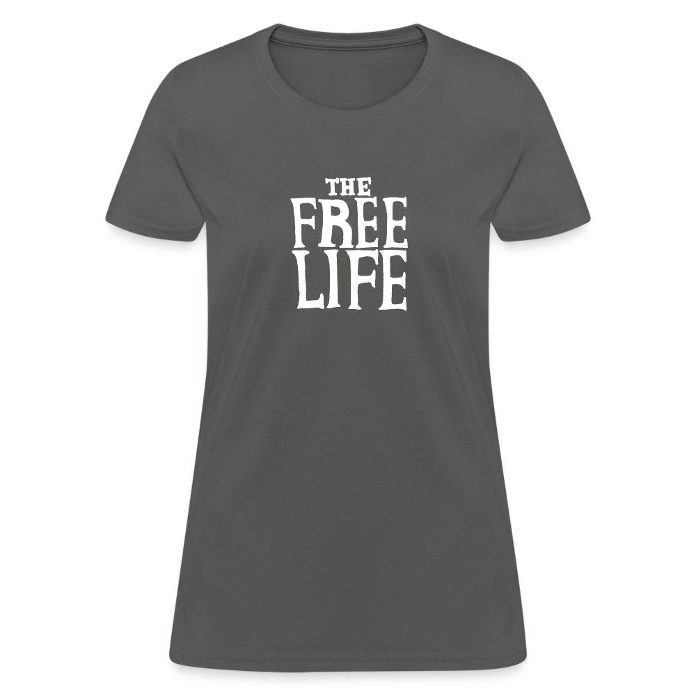 The Free Life | Women's Tee - charcoal