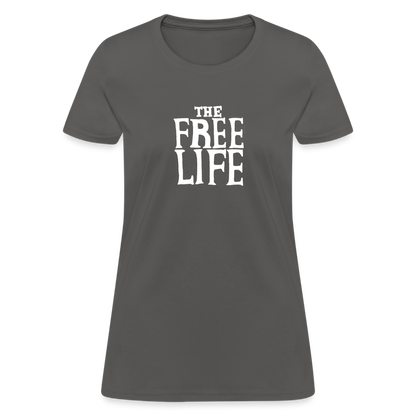 The Free Life | Women's Tee - charcoal