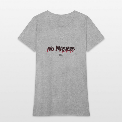 No Masters | Women's Tee - heather gray