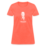 Ludwig von Mises Quote | Women's Tee - heather coral