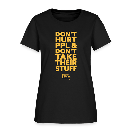 Don't Hurt People | Limited Edition | Women's Tee - black