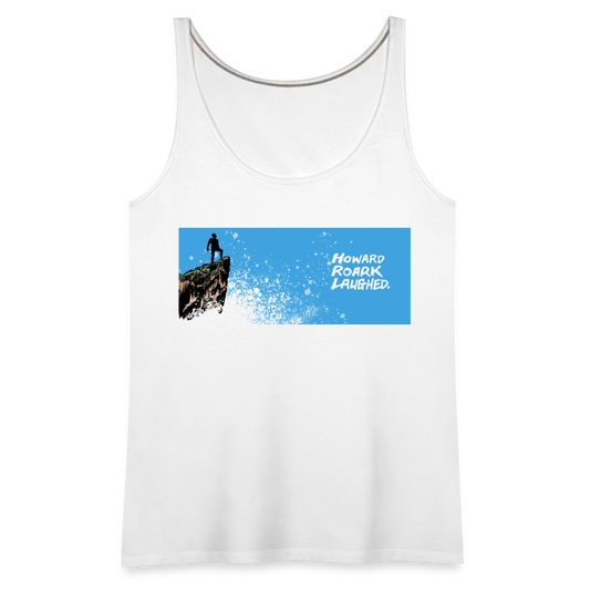 Howard Roark Laughed | Women's Tank - white