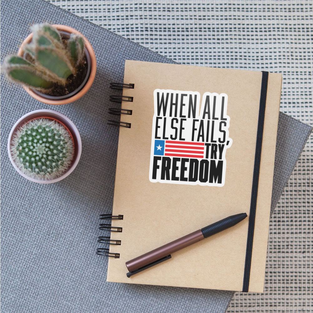 Try Freedom Sticker - white matte
