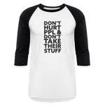 Don't Hurt People | Baseball Tee - white/black