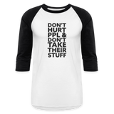 Don't Hurt People | Baseball Tee - white/black