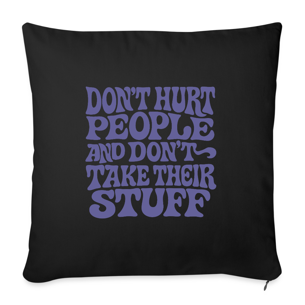 Don't Hurt People | Retro | Throw Pillow Cover - black
