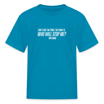 Ayn Rand Quote | Youth Tee - turquoise