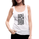 Don't Hurt People | Women's Tank - white