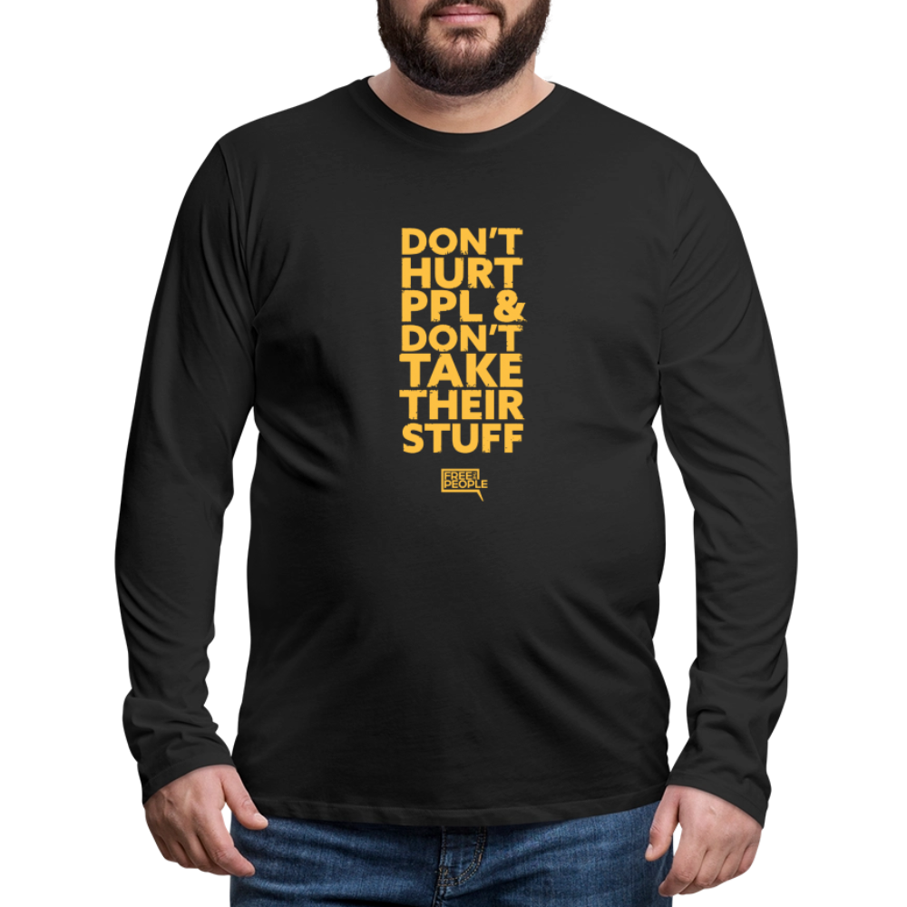 Don't Hurt People | Limited | Men's Long Sleeve Tee - black