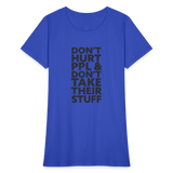 Don't Hurt People | Women's Tee - royal blue