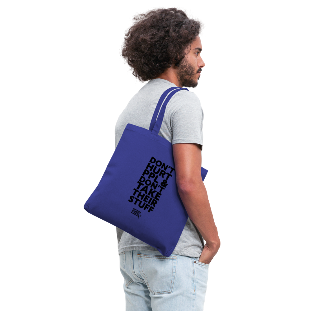 Don't Hurt People | Tote Bag - royal blue