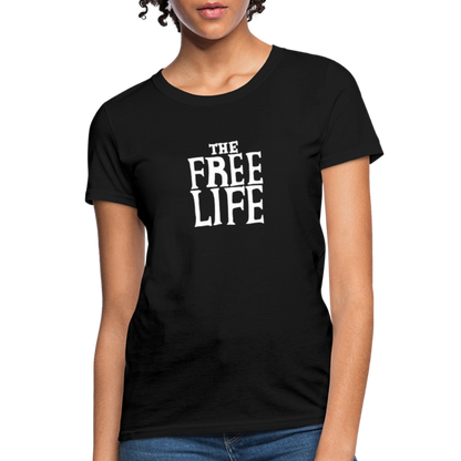 The Free Life | Women's Tee - black