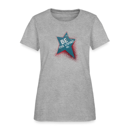 Be the Living | Women's Tee - heather gray