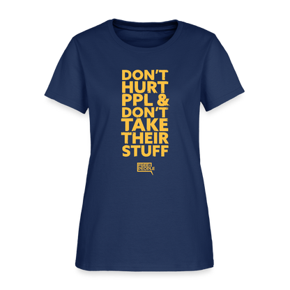 Don't Hurt People | Limited | Women's Tee -  blue dusk