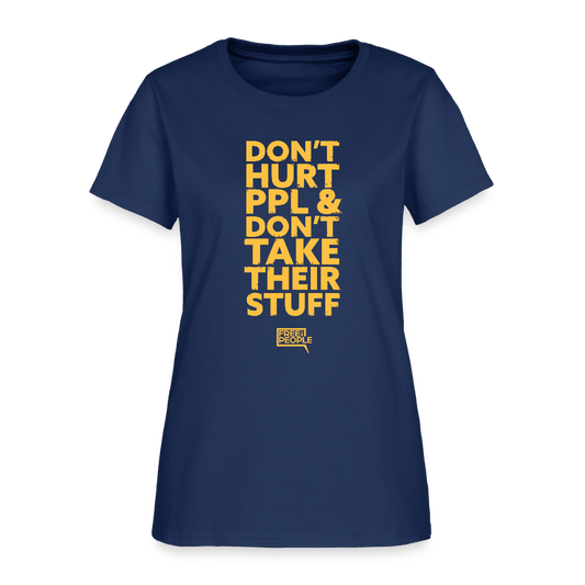 Don't Hurt People | Limited | Women's Tee -  blue dusk