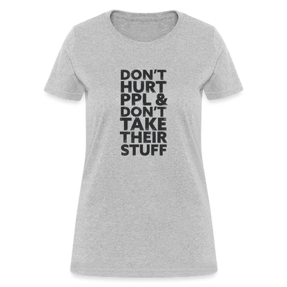 Don't Hurt People | Women's Tee - heather gray