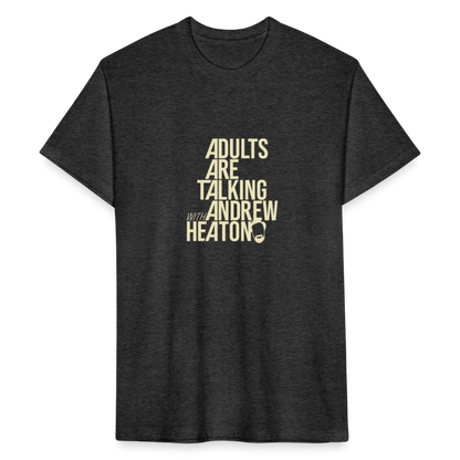 Adults Are Talking | Men's Tee - heather black