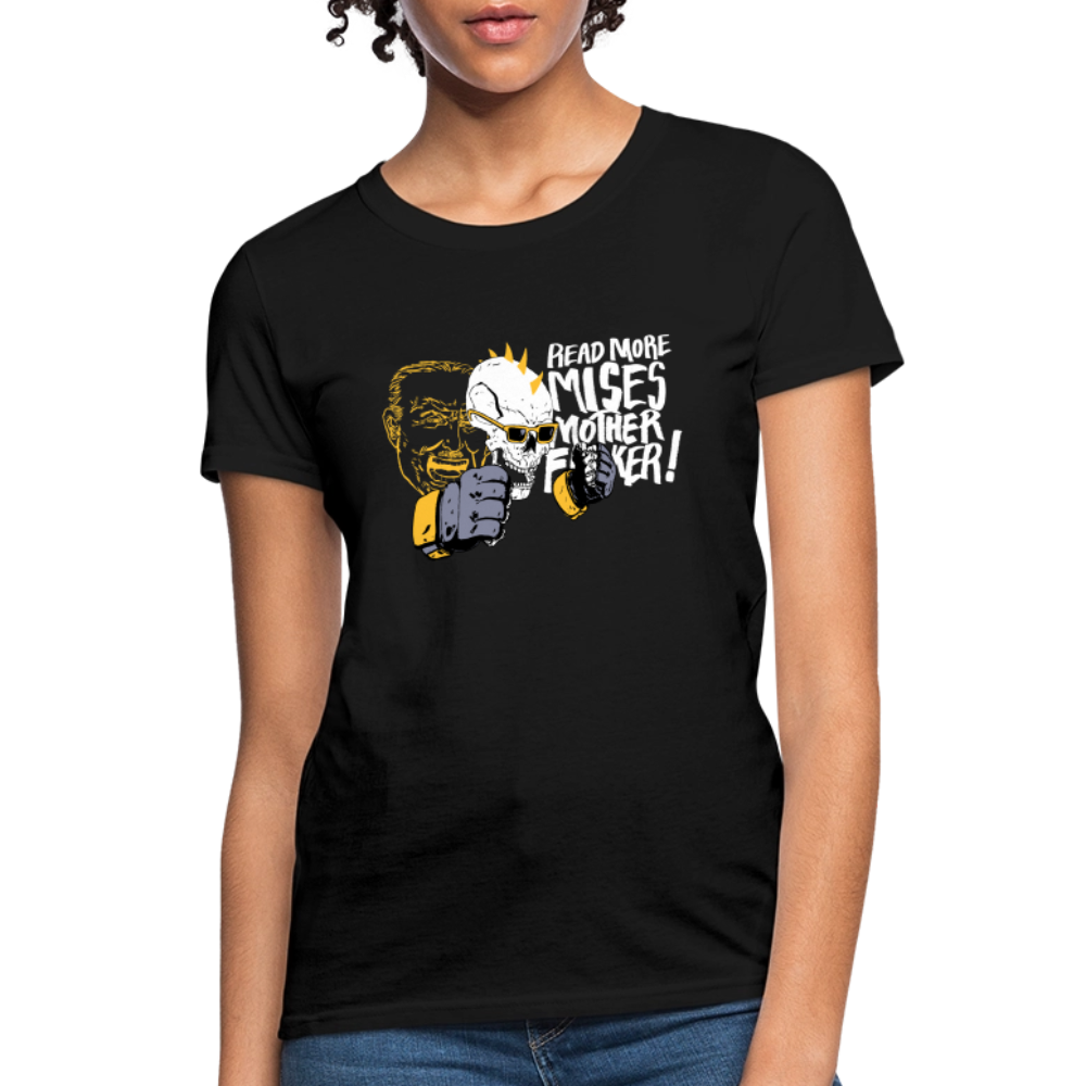 Read More Mises Mother F**ker! | Women's Tee - black