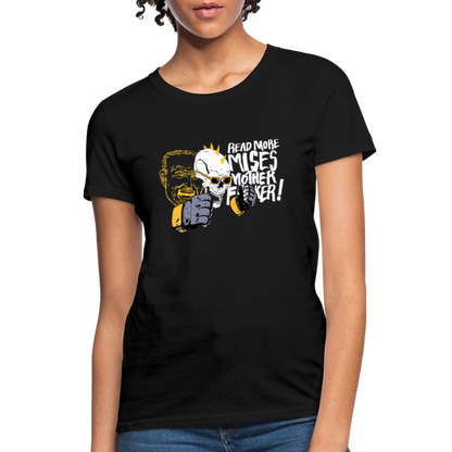 Read More Mises Mother F**ker! | Women's Tee - black