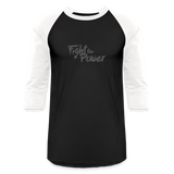 Fight the Power | Baseball Tee - black/white