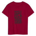 Don't Hurt People | Youth Tee - dark red