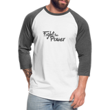 Fight the Power | Baseball Tee - white/charcoal