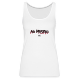 No Masters | Women's Tank - white