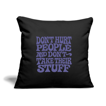 Don't Hurt People | Retro | Throw Pillow Cover - black