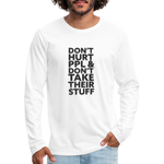 Don't Hurt People | Men's Long Sleeve Tee - white