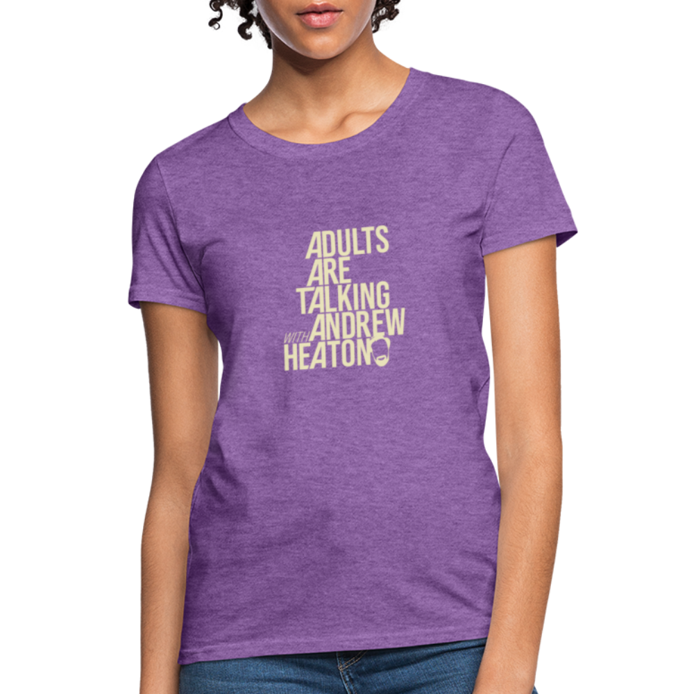 Adults Are Talking | Women's Tee - purple heather