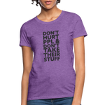 Don't Hurt People | Women's Tee - purple heather