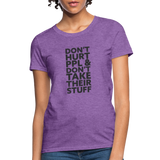 Don't Hurt People | Women's Tee - purple heather