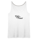 Fight the Power | Women's Tank - white