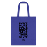 Don't Hurt People | Tote Bag - royal blue