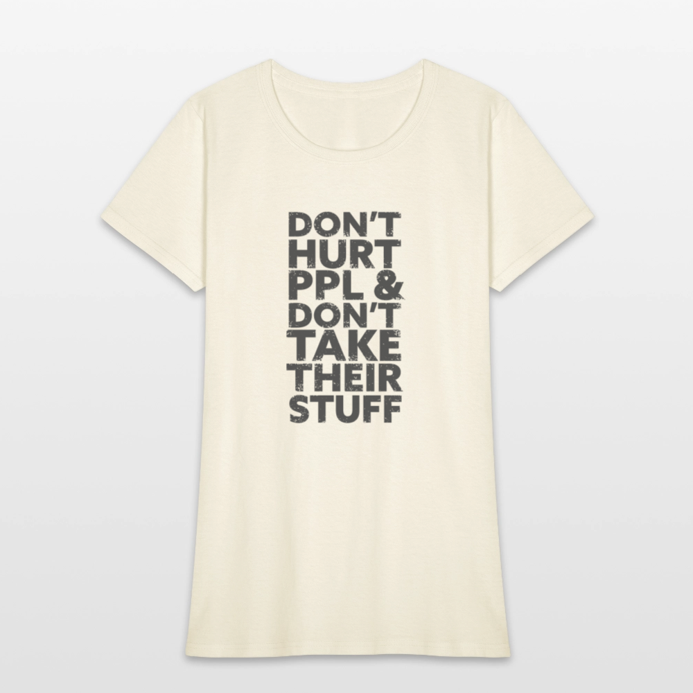 Don't Hurt People | Women's Tee - off white