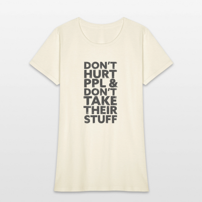 Don't Hurt People | Women's Tee - off white