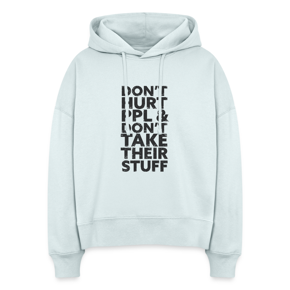 Don't Hurt People | Women's Hoodie - blue ice