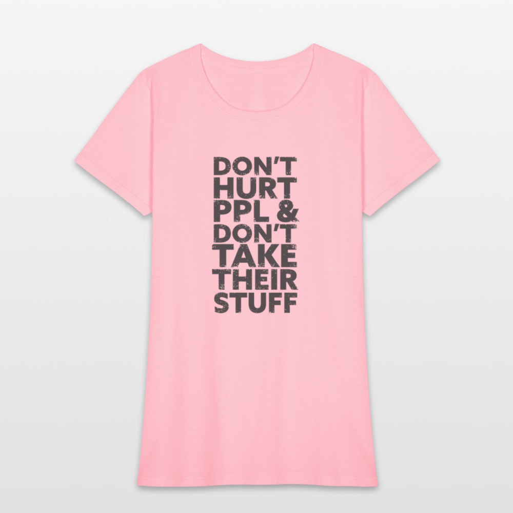 Don't Hurt People | Women's Tee - pink
