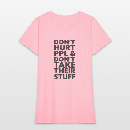 Don't Hurt People | Women's Tee - pink