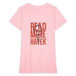 Read More Hayek | Women's Tee - pink