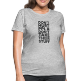 Don't Hurt People | Women's Tee - heather gray