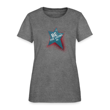 Be the Living | Women's Tee - graphite heather