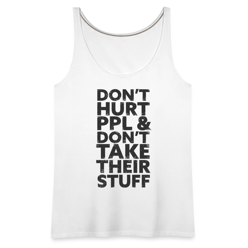 Don't Hurt People | Women's Tank - white
