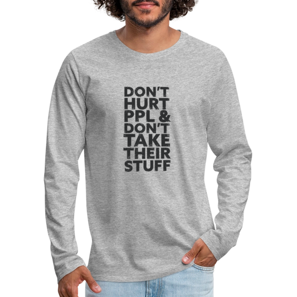 Don't Hurt People | Men's Long Sleeve Tee - heather gray