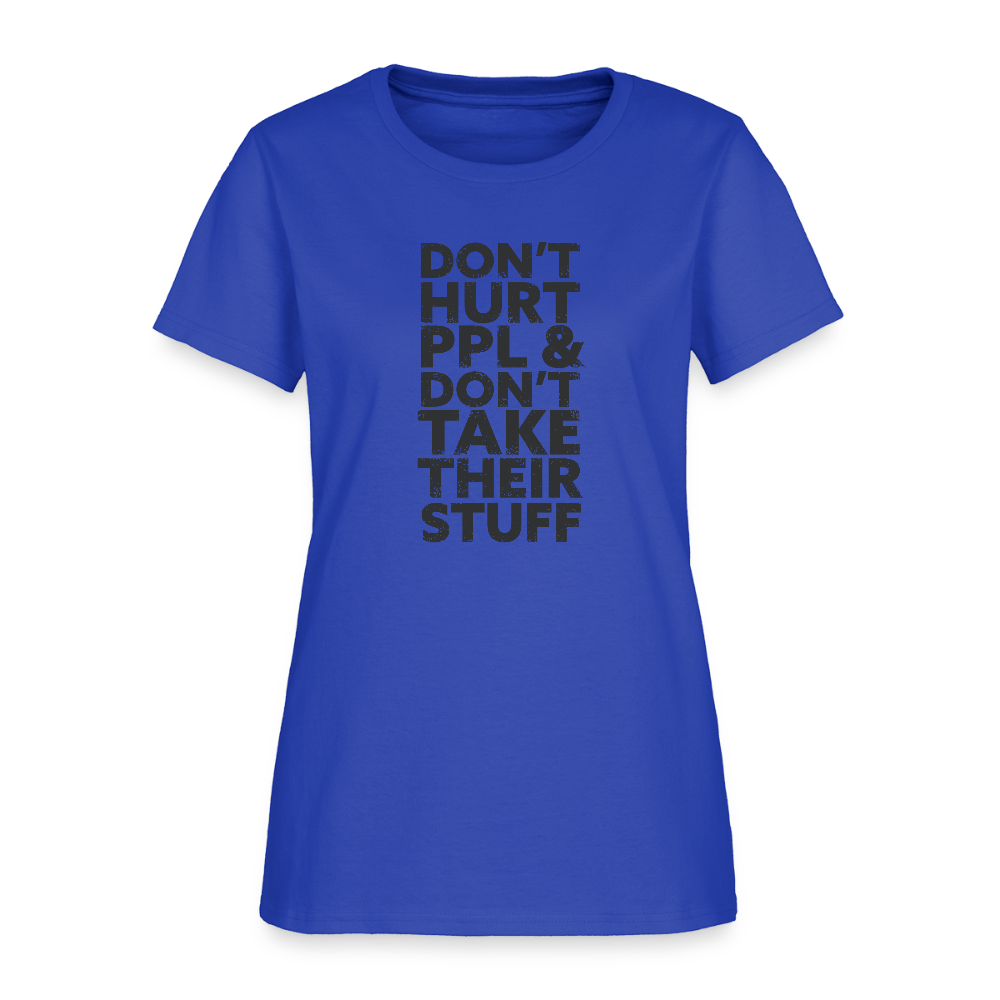 Don't Hurt People | Women's Tee - royal blue