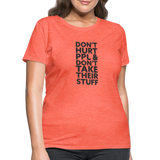 Don't Hurt People | Women's Tee - heather coral