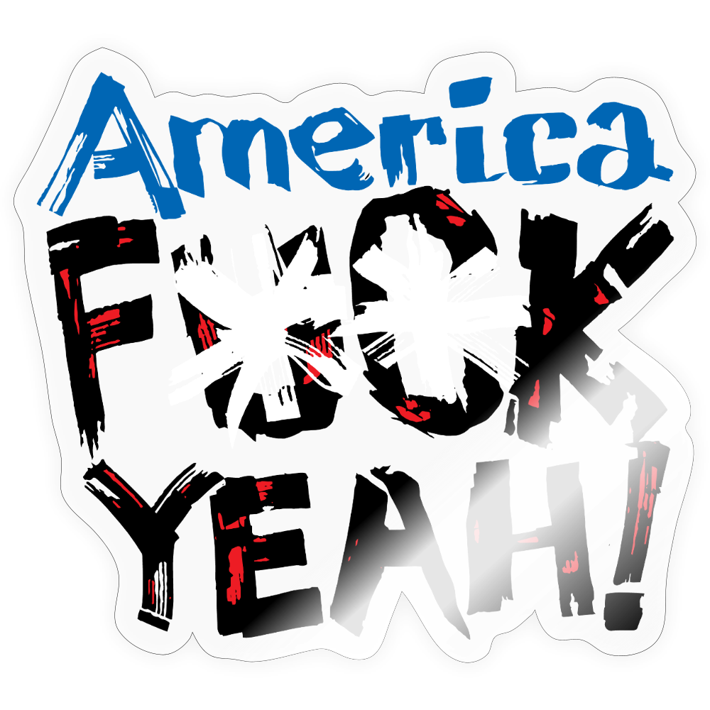 America F**k Yeah! Sticker - transparent glossy