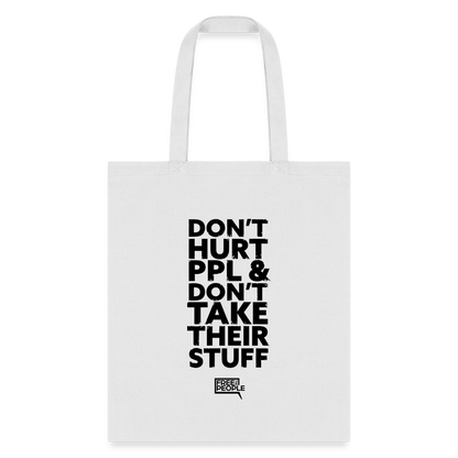 Don't Hurt People | Tote Bag - white