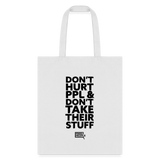 Don't Hurt People | Tote Bag - white